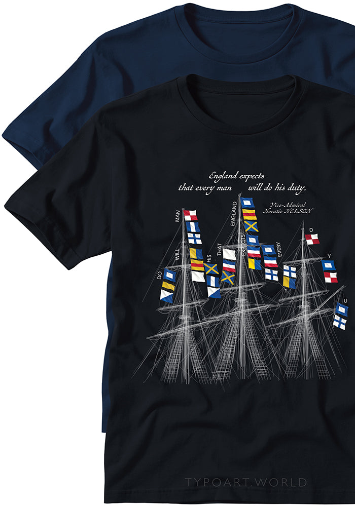 Black T-shirt with Horatio Nelson's flag signal at the Battle of Trafalgar 1805 'England expects that every man will do his duty'. 
